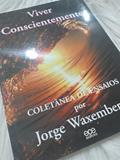 Ler Viver Conscientemente, do autor Jorge Waxemberg