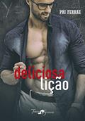 Ler Deliciosa Lição, do autor Pri Ferraz Ler Deliciosa Lição, do autor Pri Ferraz
