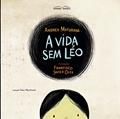Ler A Vida sem Léo, do autor Andrea Maturana