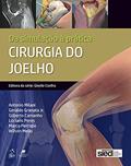 Ler Cirurgia do Joelho - Da Simulação à Prática: da Simulação à Prática Cirúrgica, do autor Wilson Mello