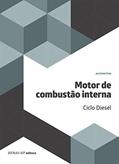 Ler Motor de Combustão Interna: Ciclo Diesel, do autor SENAI-SP Editora Ler Motor de Combustão Interna: Ciclo Diesel, do autor SENAI-SP Editora