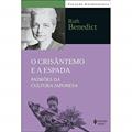 Ler O crisântemo e a espada: Padrões da cultura japonesa, do autor Ruth Benedict Ler O crisântemo e a espada: Padrões da cultura japonesa, do autor Ruth Benedict