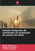 Ler Gestão integrada de nutrientes na produção de painço de dedo, do autor Mamo Mekonnen; Habtamu Ashagre; Thomas Abraham
