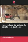 Ler Intercultura de painço de pérola com Sesbania, do autor Tassadduq Rasool