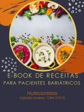 Ler E book de receitas para Pacientes Bariátricos, do autor Dra. Fabiolla Andrea Machado