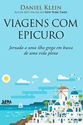 Ler Viagens com Epicuro, do autor Daniel Klein Ler Viagens com Epicuro, do autor Daniel Klein