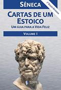Ler Cartas de um Estoico, Volume I, do autor Sêneca Ler Cartas de um Estoico, Volume I, do autor Sêneca