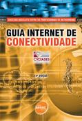 Ler Guia Internet De Conectividade, do autor Vários Autores Ler Guia Internet De Conectividade, do autor Vários Autores