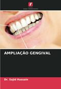 Ler AMPLIAÇÃO GENGIVAL, do autor Sajid Hussain