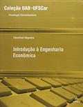 Ler Introdução à engenharia econômica, do autor Edemilson Nogueira