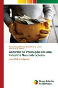 Ler Controle da Produção em uma Indústria Sucroalcooleira: com CCM Inteligente, do autor Renan Piazzon Peres; Wendell de Q. Lamas; João S. da S. Sousa Ler Controle da Produção em uma Indústria Sucroalcooleira: com CCM Inteligente, do autor Renan Piazzon Peres; Wendell de Q. Lamas; João S. da S. Sousa
