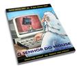 Ler O SENHOR DO MOUSE, do autor Reinaldo Sterpeloni