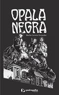 Ler Opala Negra, do autor Marília Carreiro Ler Opala Negra, do autor Marília Carreiro