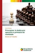 Ler Principios: in dubio pro operario e primazia da realidade, do autor Carla Campos