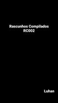 Ler Rascunhos Compilados RC002, do autor Luhan Hoff