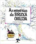 Ler As memórias da bruxa Onilda, do autor Enric Larreula; Roser Capdevila Ler As memórias da bruxa Onilda, do autor Enric Larreula; Roser Capdevila