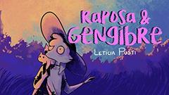 Raposa & Gengibre: Compilado de tirinhas (Raposa e Gengibre), do autor Letícia Pusti