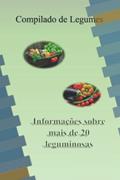 Ler Compilado sobre Legumes, do autor Luis Henrique Dickel Ler Compilado sobre Legumes, do autor Luis Henrique Dickel