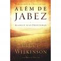 Ler Alêm De Jabez, do autor Bruce Wilkinson