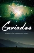Ler Enviados: O Caminho De Volta Está a Anos-luz De Distância, do autor Luiz Gustavo Ler Enviados: O Caminho De Volta Está a Anos-luz De Distância, do autor Luiz Gustavo