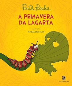 A Primavera da Lagarta, do autor Ruth Rocha