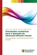 Ler Simulações numéricas para a equação de advecção-difusão-reação: Uma abordagem utilizando aproximantes de Padé, do autor F. Dias Junior; M. L. Romeiro Neyva; R. Cirilo Eliandro Ler Simulações numéricas para a equação de advecção-difusão-reação: Uma abordagem utilizando aproximantes de Padé, do autor F. Dias Junior; M. L. Romeiro Neyva; R. Cirilo Eliandro
