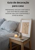 Ler Guia de decoração para sua casa: Preparamos um guia com tudo o que você precisa saber para montar uma casa confortável e súper na moda., do autor Edilaine Peres de Oliveira