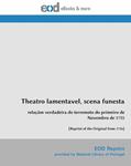 Ler Theatro lamentavel, scena funesta: relaçãm verdadeira do terremoto do primeiro de Novembro de 1755 [Reprint of the Original from 1756] (Portuguese Edition), do autor Unknown Contributor