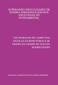 Ler Superando Dificuldades De Ensino-aprendizagem Nos Anos Finais Do Fundamental, do autor Emanuel Adeilton De Oliveira Andrade Ler Superando Dificuldades De Ensino-aprendizagem Nos Anos Finais Do Fundamental, do autor Emanuel Adeilton De Oliveira Andrade