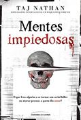 Ler Mentes impiedosas - O que leva alguém a se tornar um serial killer ou atacar pessoas a quem diz amar?, do autor Taj Nathan Ler Mentes impiedosas - O que leva alguém a se tornar um serial killer ou atacar pessoas a quem diz amar?, do autor Taj Nathan