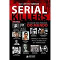 Ler Serial killers: Os casos mais famosos do mundo, do autor Barbara Acacia Ler Serial killers: Os casos mais famosos do mundo, do autor Barbara Acacia
