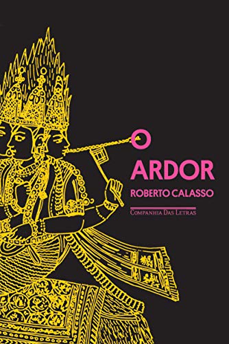 Ler O ardor, do autor Roberto Calasso