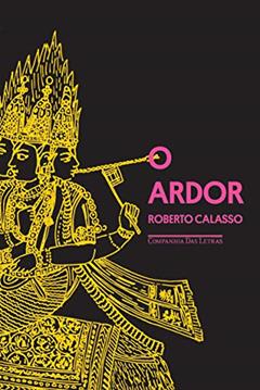 O ardor, do autor Roberto Calasso