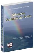 Ler Minúcias. Segredos do Poder, do autor João Domingos Soares de Oliveira Ler Minúcias. Segredos do Poder, do autor João Domingos Soares de Oliveira