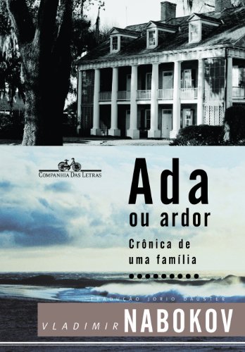 Ler ADA OU ARDOR - CRÔNICA DE UMA FAMÍLIA, do autor NABOKOV