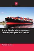 Ler A auditoria de empresas de corretagem marítima, do autor Aymen Karma