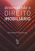 Ler DESVENDANDO O DIREITO IMOBILIARIO, do autor GIUSEPPE BACHINI