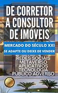 Ler CORRETOR DE SUCESSO: Dicas de corretores de sucesso do Brasil e EUA., do autor Elisan Fernandes
