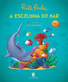 A Escolinha do Mar, do autor Ruth Rocha