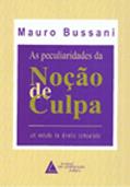 Ler As Peculiaridades Da Noção De Culpa: Um Estudo De Direito Comparado, do autor Mauro Bussani Ler As Peculiaridades Da Noção De Culpa: Um Estudo De Direito Comparado, do autor Mauro Bussani