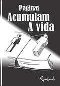Ler Páginas Acumulam A vida, do autor Rogerlando Cavalcante Ler Páginas Acumulam A vida, do autor Rogerlando Cavalcante