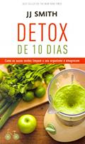 Ler Detox de 10 dias: Como os sucos verdes limpam o seu organismo e emagrecem, do autor J. J. Smith Ler Detox de 10 dias: Como os sucos verdes limpam o seu organismo e emagrecem, do autor J. J. Smith