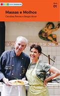 Ler Massas & Molhos: Tá na Mesa (Tá na Mesa - 2019), do autor Atelier Gourmand; Sergio Arno; Carolina Ferraz Ler Massas & Molhos: Tá na Mesa (Tá na Mesa - 2019), do autor Atelier Gourmand; Sergio Arno; Carolina Ferraz
