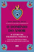 Ler O domínio do amor, do autor Don Miguel Ruiz