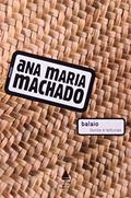 Ler Balaio, do autor Ana Maria Machado Ler Balaio, do autor Ana Maria Machado