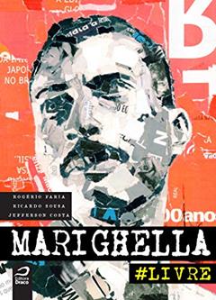 Marighella #livre, do autor Rogério Faria