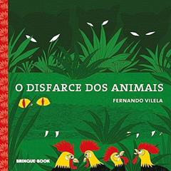 O disfarce dos animais, do autor Fernando Vilela