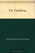 Ler Os Timbiras, do autor Antônio Gonçalves Dias