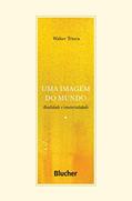 Ler Uma Imagem do Mundo: Realidade e Imaterialidade, do autor Walter Trinca
