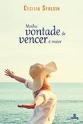 Ler Minha vontade de vencer é maior, do autor Cecilia Sfalsin